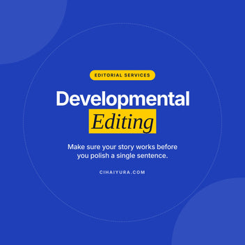 Developmental Editing from ₹20,000: Is Your Story Working? – Cihaiyura